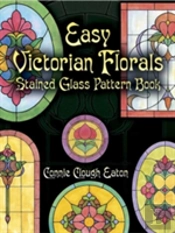 Easy Victorian Florals Stained Glass Pattern Book