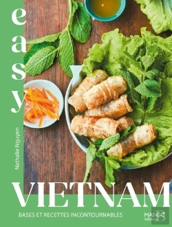 Bertrand.pt - Easy Viet Nam : Base Et Recettes Incontournables