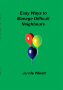 Easy Ways To Manage Difficult Neighbours