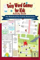 Easy Word Games For Kids Activity Book