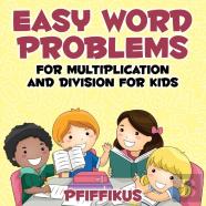 Easy Word Problems For Multiplication And Division For Kids