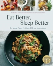 Eat Better, Sleep Better