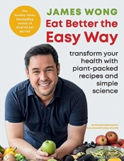 Eat Better The Easy Way