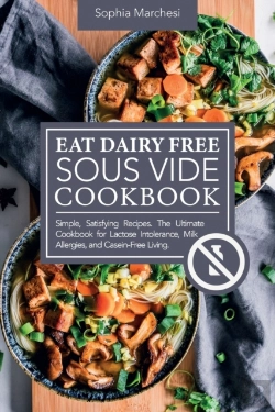 Bertrand.pt - Eat Dairy Free Sous Vide Cookbook