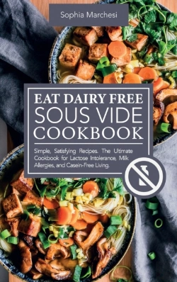 Bertrand.pt - Eat Dairy Free Sous Vide Cookbook
