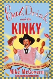 Eat, Drink, And Be Kinky
