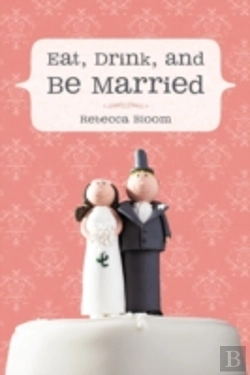 Bertrand.pt - Eat, Drink, And Be Married