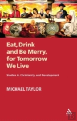 Bertrand.pt - Eat, Drink And Be Merry For Tomorrow We Live