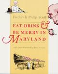 Eat, Drink, And Be Merry In Maryland