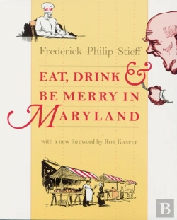 Bertrand.pt - Eat, Drink, And Be Merry In Maryland