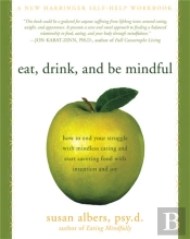 Eat, Drink, And Be Mindful
