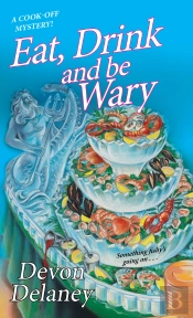 Eat, Drink And Be Wary