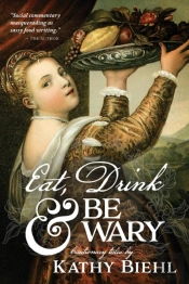 Eat, Drink & Be Wary