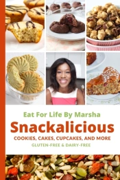 Eat For Life By Marsha - Snackalicious