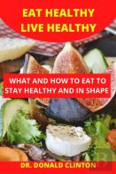 Eat Healthy Live Healthy