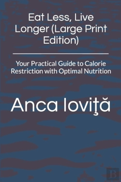 Bertrand.pt - Eat Less, Live Longer (Large Print Edition)
