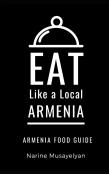 Eat Like A Local-Armenia