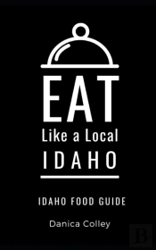 Eat Like A Local-Idaho