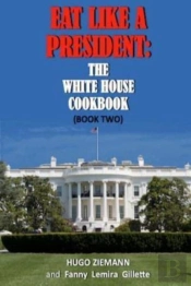 Eat Like A President