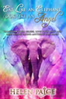 Eat Like An Elephant Look Like An Angel