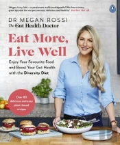 Eat More, Live Well