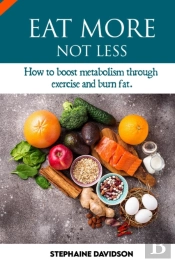 Eat More Not Less
