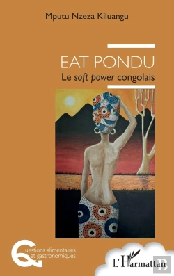 Bertrand.pt - Eat Pondu : Le Soft Power Congolais