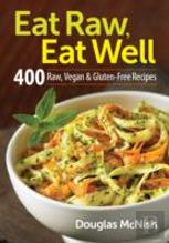 Eat Raw, Eat Well