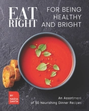 Eat Right For Being Healthy And Bright