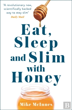 Bertrand.pt - Eat, Sleep And Slim With Honey