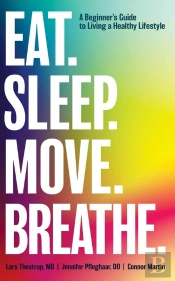 Eat. Sleep. Move. Breathe