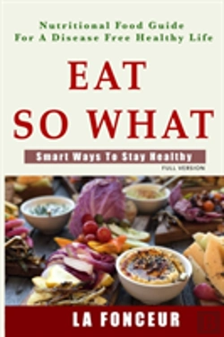 Bertrand.pt - Eat So What! Smart Ways To Stay Healthy