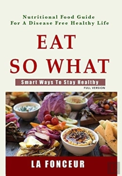 Bertrand.pt - Eat So What! Smart Ways To Stay Healthy