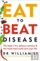 Eat To Beat Disease