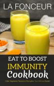 Eat To Boost Immunity Cookbook (Bnw Print)