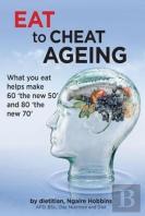 Eat To Cheat Ageing