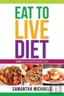 Eat To Live Diet Reloaded