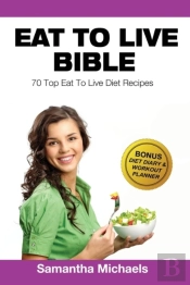Eat To Live Diet