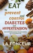 Eat To Prevent And Control Diabetes And Hypertension - Color Print