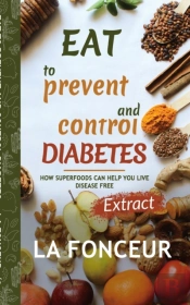 Eat To Prevent And Control Diabetes