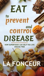 Eat To Prevent And Control Disease