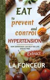 Eat To Prevent And Control Hypertension