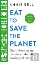 Eat To Save The Planet