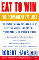 Eat To Win For Permanent Fat Loss