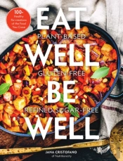 Eat Well, Be Well
