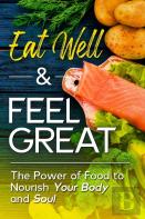 Eat Well & Feel Great