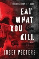 Eat What You Kill