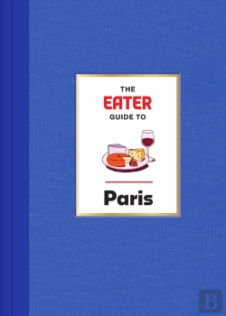 Bertrand.pt - Eater Guide To Paris