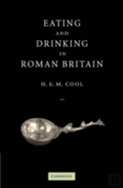Bertrand.pt - Eating And Drinking In Roman Britain