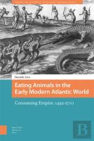 Eating Animals In The Early Modern Atlantic World